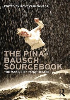 Pina Bausch Sourcebook