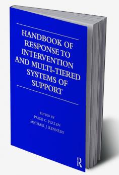 Handbook of Response to Intervention and Multi-Tiered Systems of Support