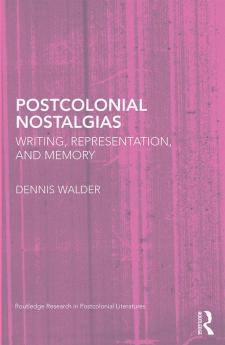 Postcolonial Nostalgias