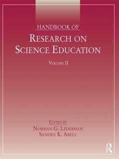 Handbook of Research on Science Education Volume II