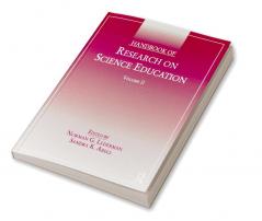 Handbook of Research on Science Education Volume II