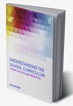 Understanding the School Curriculum