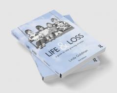 Life and Loss
