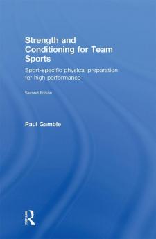 Strength and Conditioning for Team Sports