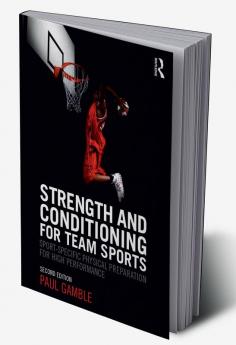 Strength and Conditioning for Team Sports