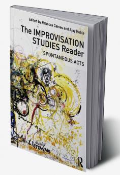 Improvisation Studies Reader