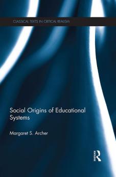 Social Origins of Educational Systems