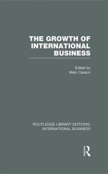 Growth of International Business (RLE International Business)