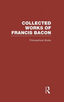 Collected Works of Francis Bacon
