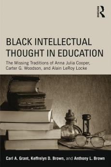 Black Intellectual Thought in Education