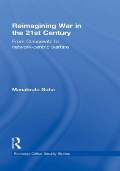 Reimagining War in the 21st Century