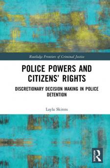 Police Powers and Citizens’ Rights