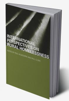 International Perspectives on Rural Homelessness