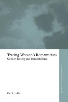 Tracing Women's Romanticism