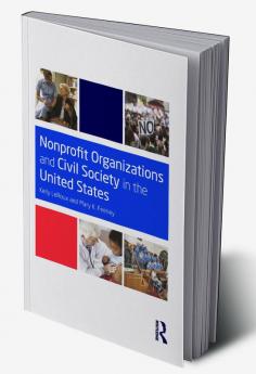 Nonprofit Organizations and Civil Society in the United States