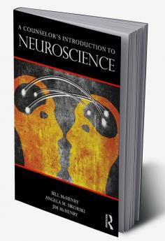 Counselor's Introduction to Neuroscience