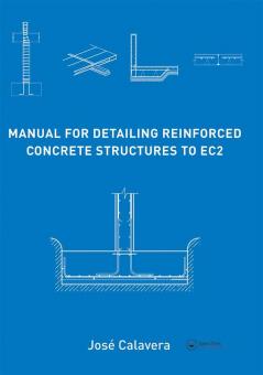 Manual for Detailing Reinforced Concrete Structures to EC2