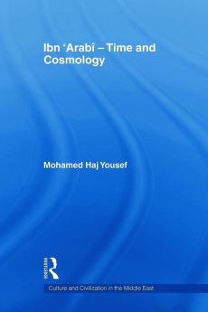 Ibn ‘Arabî - Time and Cosmology