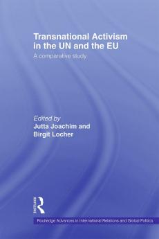 Transnational Activism in the UN and the EU