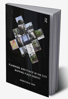 Planning and Place in the City