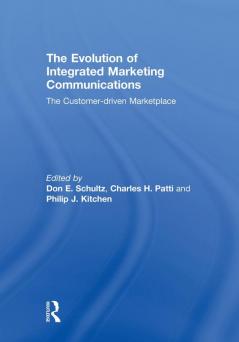 Evolution of Integrated Marketing Communications
