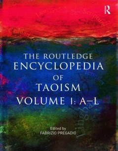 Routledge Encyclopedia of Taoism