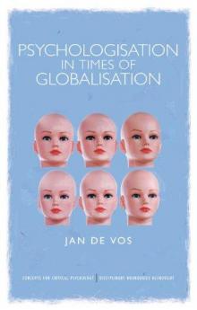 Psychologisation in Times of Globalisation