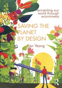 Saving The Planet By Design