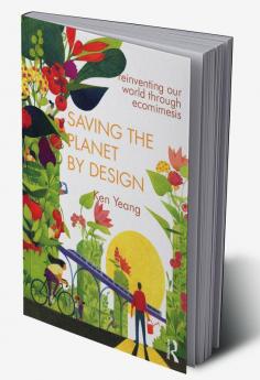 Saving The Planet By Design