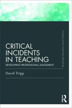 Critical Incidents in Teaching (Classic Edition)