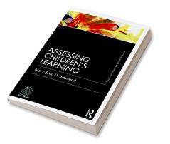 Assessing Children's Learning (Classic Edition)