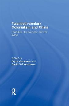 Twentieth Century Colonialism and China