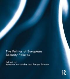 Politics of European Security Policies