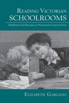 Reading Victorian Schoolrooms