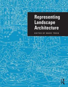 Representing Landscape Architecture