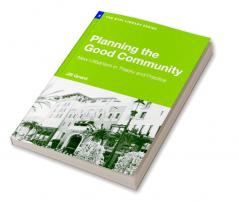 Planning the Good Community