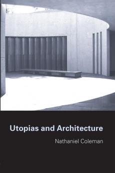 Utopias and Architecture