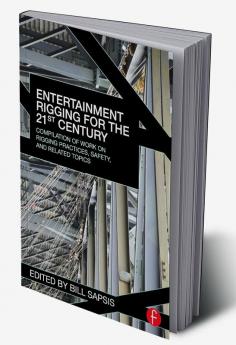 Entertainment Rigging for the 21st Century