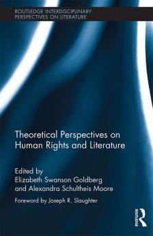 Theoretical Perspectives on Human Rights and Literature