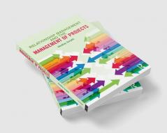 Relationship Management and the Management of Projects
