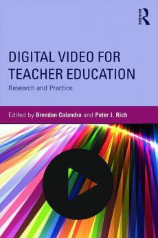 Digital Video for Teacher Education