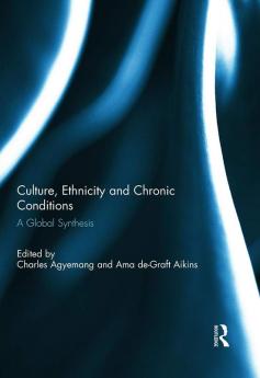 Culture Ethnicity and Chronic Conditions