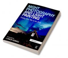 Night Photography and Light Painting