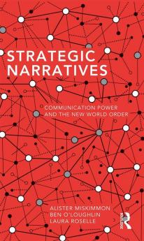 Strategic Narratives