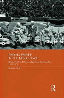 Ending Empire in the Middle East