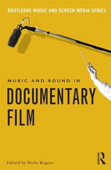 Music and Sound in Documentary Film