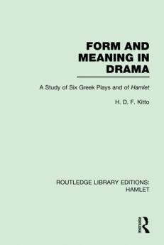 Form and Meaning in Drama