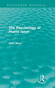 Psychology of Pierre Janet (Routledge Revivals)