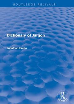 Dictionary of Jargon (Routledge Revivals)