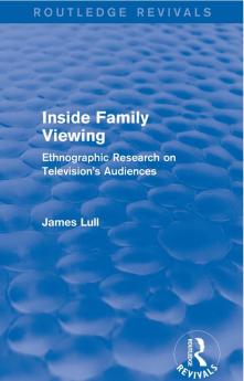 Inside Family Viewing (Routledge Revivals)